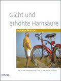 Cover: Gicht und erh&ouml;hte Harns&auml;ure - Hirzel