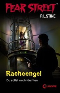 Enlarge image Cover: Fear Street - Racheengel - Loewe