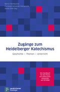 Cover: Zug&auml;nge zum Heidelberger Katechismus - Vandenhoeck & Ruprecht