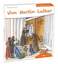 Cover: Von Martin Luther den Kindern erz&auml;hlt - Butzon & Bercker