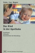 Cover: Das Kind in der Apotheke - Deutscher Apotheker Verlag