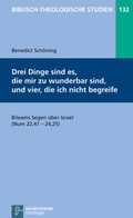 Cover: Drei Dinge sind es, die mir zu wunderbar sind, und vier, die ich nicht begreife - Vandenhoeck & Ruprecht