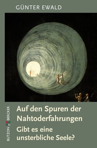 Enlarge image Cover: Auf den Spuren der Nahtoderfahrungen - Butzon & Bercker
