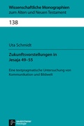 Cover: Zukunftsvorstellungen in Jesaja 49-55 - Vandenhoeck & Ruprecht