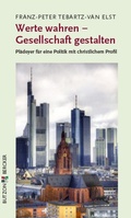 Cover: Werte wahren - Gesellschaft gestalten - Butzon & Bercker