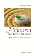 Cover: Meditieren mit Leib und Seele - Butzon & Bercker
