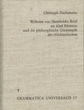 Cover: Wilhelm von Humboldts Brief an Abel-Remusat und die philosophische Grammatik des Altchinesischen - frommann-holzboog