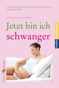 Cover: Jetzt bin ich schwanger - Butzon & Bercker