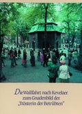 Cover: 350 Jahre Kevelaerwallfahrt 1642-1992 / Die Wallfahrt nach Kevelaer zum Gnadenbild der "Tr&ouml;sterin der Betr&uuml;bten" - Butzon & Bercker
