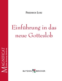 Abbildung von: Einführung in das neue Gotteslob - Butzon & Bercker