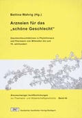 Cover: Arzneien f&uuml;r das "sch&ouml;ne Geschlecht" - Deutscher Apotheker Verlag