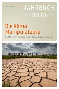 Enlarge image Cover: Die Klima-Manipulateure - Hirzel