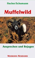 Cover: Muffelwild - J. Neumann-Neudamm Melsungen
