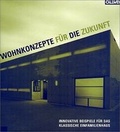 Cover: Wohnkonzepte f&uuml;r die Zukunft - Callwey