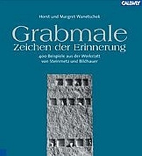 Abbildung von: Grabmale - Zeichen der Erinnerung - Callwey