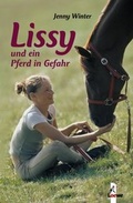 Cover: Lissy und ein Pferd in Gefahr - Loewe