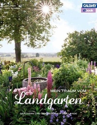 Enlarge image Cover: Mein Traum vom Landgarten - eBook - Callwey