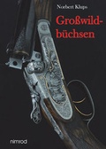 Cover: Gro&szlig;wildb&uuml;chsen - J. Neumann-Neudamm Melsungen