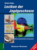 Cover: Lexikon der Jagdgeschosse - J. Neumann-Neudamm Melsungen