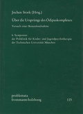 Cover: &Uuml;ber die Urspr&uuml;nge des &Ouml;dipuskomplexes - frommann-holzboog