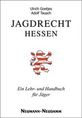 Cover: Jagdrecht Hessen - J. Neumann-Neudamm Melsungen