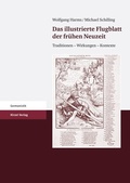 Cover: Das illustrierte Flugblatt der fr&uuml;hen Neuzeit - Hirzel
