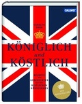 Cover: K&ouml;niglich und K&ouml;stlich - Callwey