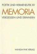 Cover: Memoria. Vergessen und Erinnern - Brill Deutschland GmbH