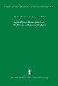 Cover: Amplified Climate Changes in the Arctic: Role of Clouds and Atmospheric Radiation - Hirzel
