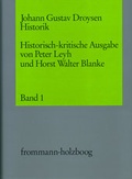 Cover: Johann Gustav Droysen: Historik / Historisch-kritische Ausgabe. 5 B&auml;nde, davon 1 Doppel- und ein Supplementband - frommann-holzboog