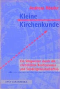 Cover: Kleine Kirchenkunde - Calwer