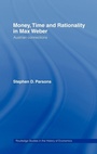 Cover: Money, Time and Rationality in Max Weber - Routledge