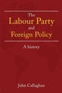 Cover: The Labour Party and Foreign Policy - Routledge