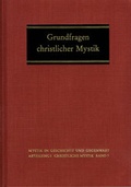 Cover: Grundfragen christlicher Mystik - frommann-holzboog