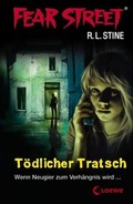Cover: Fear Street - T&ouml;dlicher Tratsch - Loewe