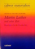 Cover: Martin Luther und seine Zeit - Calwer