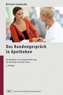 Bild: Das Kundengespräch in Apotheken - Deutscher Apotheker Verlag