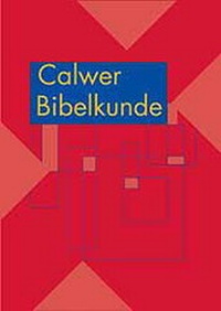 Enlarge image Cover: Calwer Bibelkunde - Calwer