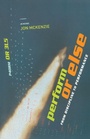 Cover: Perform or Else - Routledge