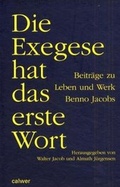 Cover: Die Exegese hat das erste Wort - Calwer