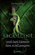 Cover: Jack Flint und der D&auml;mon der Schlangen - Loewe