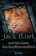 Cover: Jack Flint und der Raub der Kupferschriften - Loewe