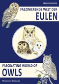 Cover: Faszinierende Welt der Eulen - J. Neumann-Neudamm Melsungen