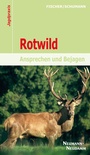 Cover: Rotwild - J. Neumann-Neudamm Melsungen