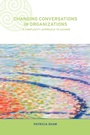 Cover: Changing Conversations in Organizations - Routledge