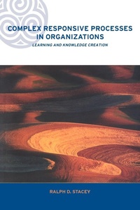 Enlarge image Cover: Complex Responsive Processes in Organizations - Routledge