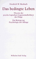 Cover: Das bedingte Leben - Brill Deutschland