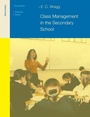 Cover: Class Management in the Secondary School - Routledge