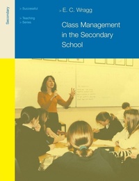 Enlarge image Cover: Class Management in the Secondary School - Routledge
