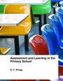Cover: Assessment and Learning in the Primary School - Routledge
